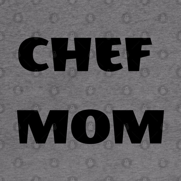 Chef mom by FantasTeec